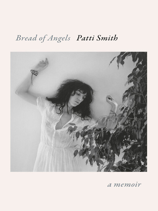 Title details for Bread of Angels by Patti Smith - Wait list